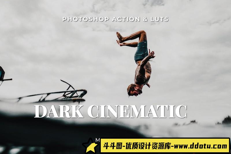 情绪黑暗电影视频调色后期LUT预设DarkCinematicPhotoshopAction&LUTs-斗斗图