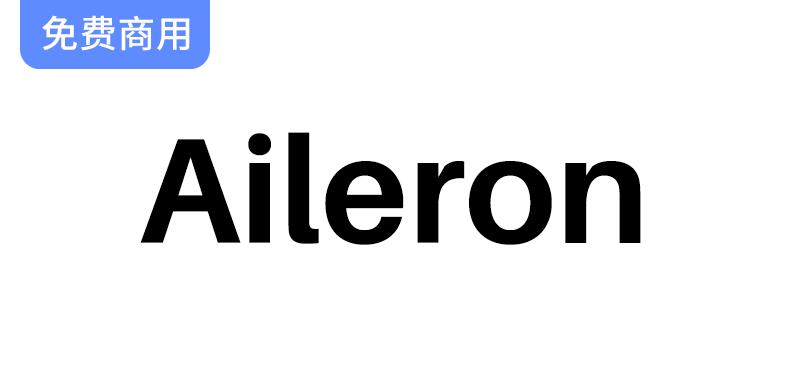 探索 Aileron：一种灵感源自 Helvetica 的现代无衬线字体设计之美-斗斗图