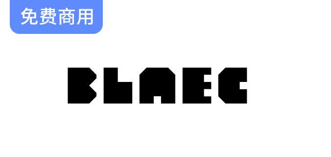 【Blaec】CC0协议免费英文字体，2字重，含 756 个字形-斗斗图