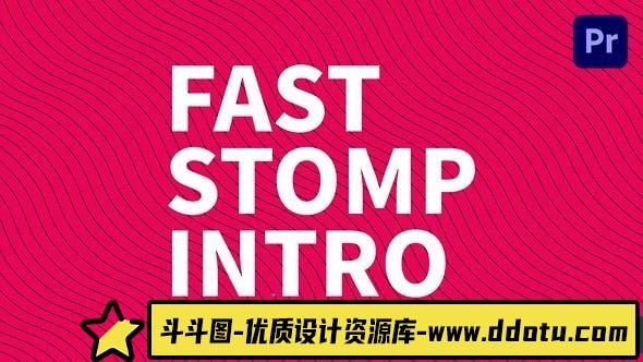 [Premiere预设]时尚文字快闪片头PR预设+ AE模板  Fast Stomp Intro-斗斗图