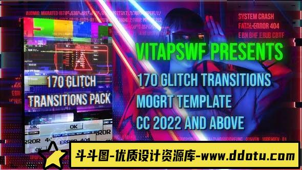 170毛刺故障PR转场模板 170 Glitch Transitions Pack | MOGRT-斗斗图