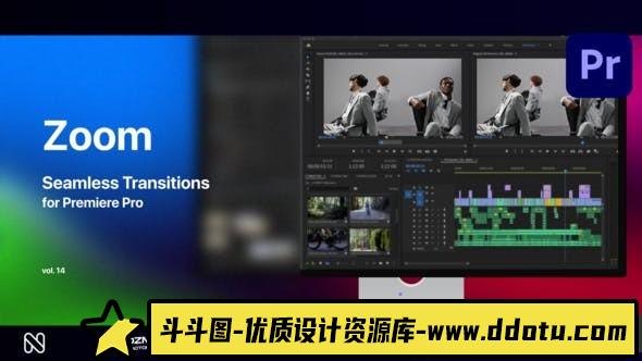 Premiere Pro的缩放无缝转场第14季 Zoom Seamless Transitions Vol. 14-斗斗图