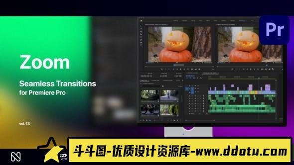 Premiere Pro的缩放无缝转场第13季 Zoom Seamless Transitions Vol. 13-斗斗图