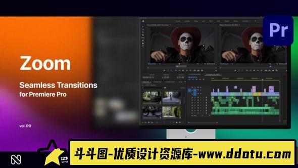 Premiere Pro的缩放无缝转场第09季 Zoom Seamless Transitions Vol. 09-斗斗图