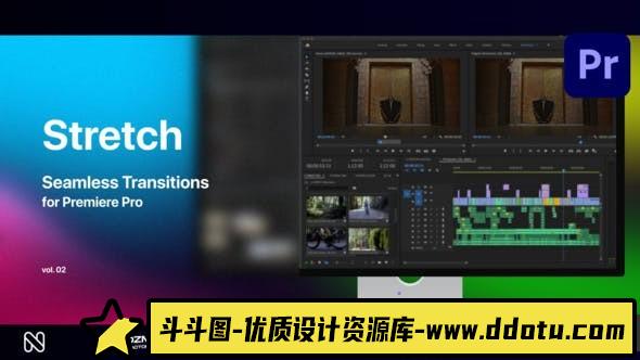 Premiere Pro的拉伸无缝转场第02季 Stretch Transitions Vol. 02-斗斗图