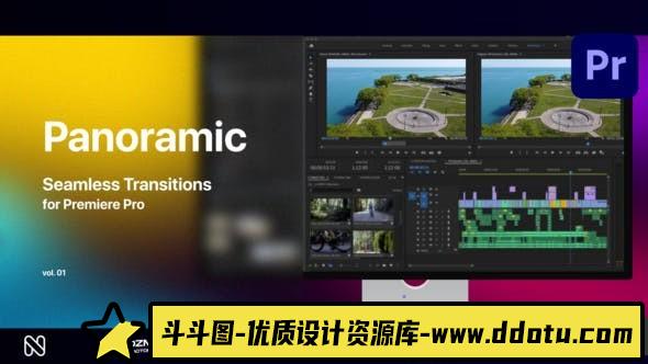 Premiere Pro全景无缝转场第01季 Panoramic Seamless Transitions Vol. 01-斗斗图