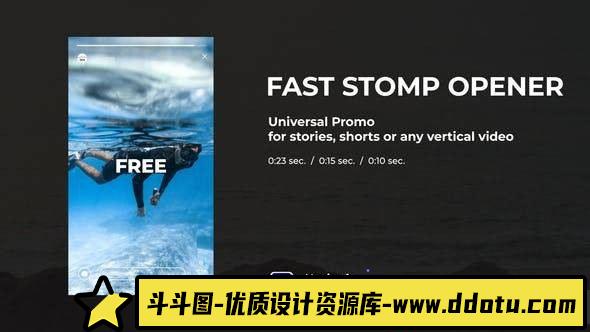 竖版快闪PR模板：Fast Stomp Opener – 专为故事设计的移动视频模版-斗斗图