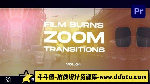 胶片烧伤缩放转场效果模板合集第四卷 – Film Burns Zoom Transitions Collection Vol. 04-斗斗图